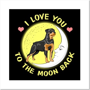 I Love You To The Moon And Back Rottweiler Posters and Art